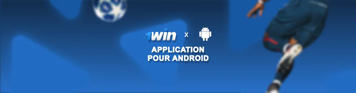 image principale de l'article 1win-android