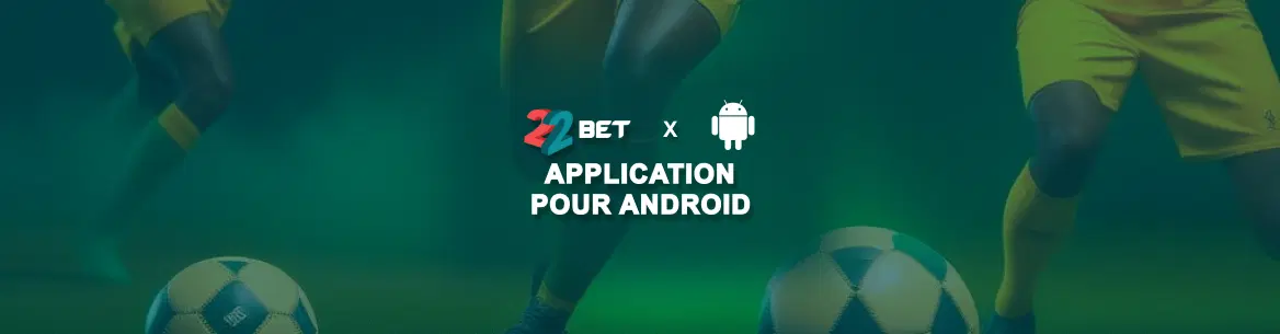 image principale de l'article 22bet-apk