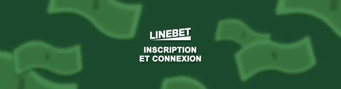 image principale de l'article linebet-inscription