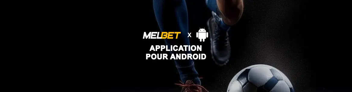 image principale de l'article melbet-android