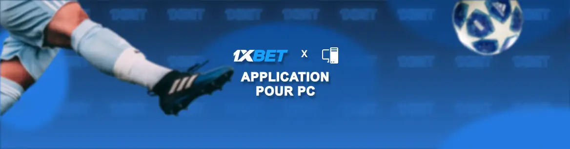 image principale de l'article 1xbet-pc-apk